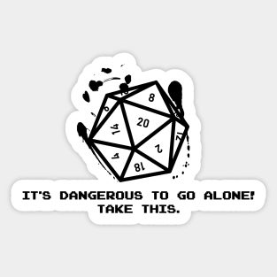 Take this. D20 Sticker